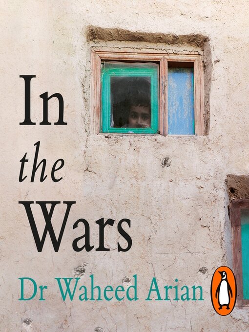 Title details for In the Wars by Waheed Arian - Available
